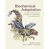 Biochemical Adaptation Mechanism And Process In Physiological Evolution 9780195117035 Medicine Health Science Books Amazon Com