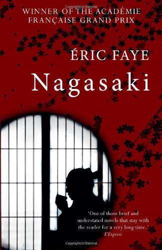 Nagasaki by Éric Faye (14-Apr-2014) Paperback