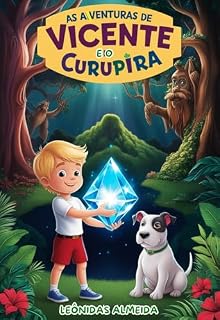 Livro As Aventuras de Vicente e o Curupira