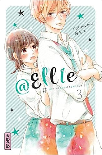Ellie Jenaipasdepetitami Tome 3 9782505072607 Amazon