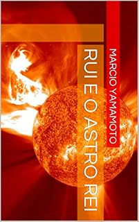 Livro Rui e O Astro Rei