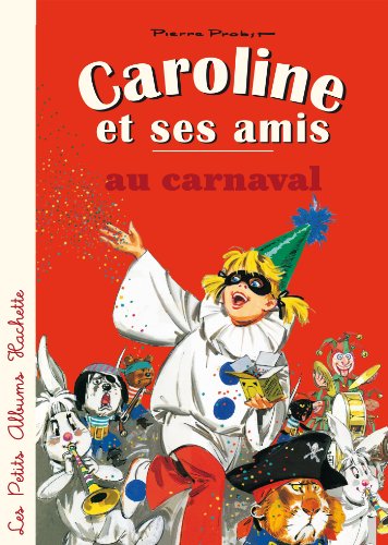Caroline et ses amis au carnaval