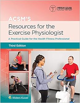 Acsm S Resources For The Exercise Physiologist American College Of Sports Medicine 9781975153168 Medicine Health Science Books Acsm S Resources For The Exercise Physiologist American College Of Sports Medicine 9781975153168 Medicine Health Science Books