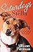 Saturdays with Stella: How My Dog Taught Me to Sit, Stay, and Come When God Calls by 