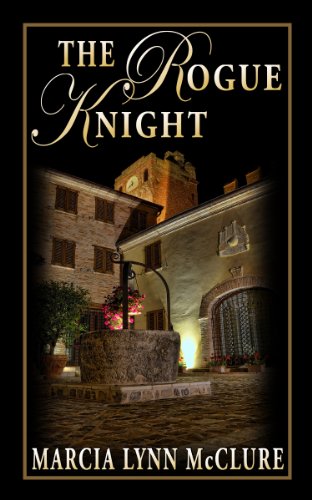 The Rogue Knight by [McClure, Marcia Lynn]