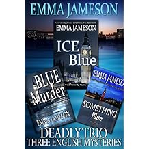 Deadly Trio: 3 English Mysteries: Ice Blue, Blue Murder, Something Blue (Lord and Lady Hetheridge Mystery Series)