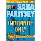 Indemnity Only: A V. I. Warshawski Novel (30th Anniversary Edition) (V.I. Warshawski Novels Book 1)