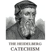 The Heidelberg Catechism