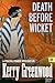 Death Before Wicket: Phryne Fisher #10 (Phryne Fisher Mysteries)