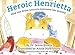 Heroic Henrietta: How One Unicorn Overcame Her Anxiety - Book by Dr. Janna Koretz
