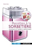 Recettes à la sorbetière by