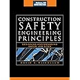 Construction Safety Engineering Principles (McGraw-Hill Construction Series): Designing and Managing Safer Job Sites