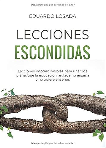 Amazon Com Lecciones Escondidas Spanish Edition 9781703099294 Losada Santamaria Eduardo Books