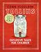 Tollins: Explosive Tales for Children by Conn Iggulden, Lizzy Duncan
