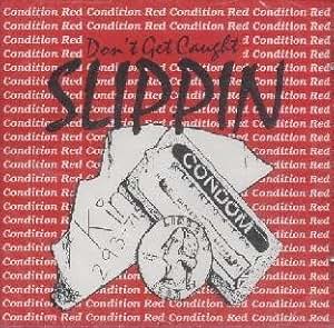 Condition Red Don T Get Caught Slippin Amazon Com Music
