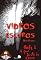 Livro Vidros Escuros-P1.I: Parte 1 - A fase triste de Liene (Versão ilustrada)