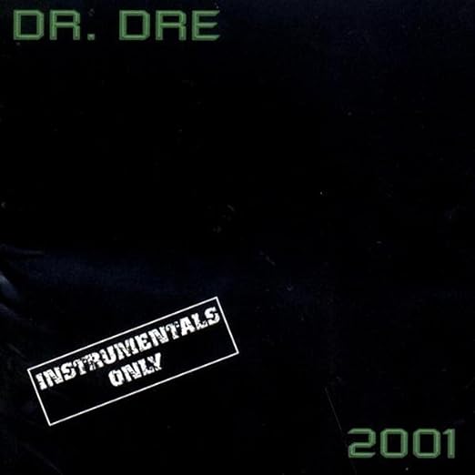 Dr. Dre 2001 (instrumental) Music