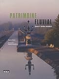 Patrimoine fluvial (French Edition) by
