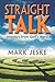 Straight Talk: Answers from God's Word by Mark Jeske