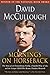 Mornings on Horseback: The Story of an Extraordinary Family, a Vanished Way of Life and the Unique C by