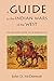 A Guide to the Indian Wars of the West (Bison Book)