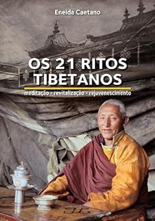 Livro Os 21 Ritos Tibetanos