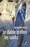 Le diable préfère les saints by 