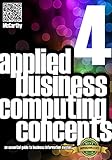 Applied Business Computing Concepts 4