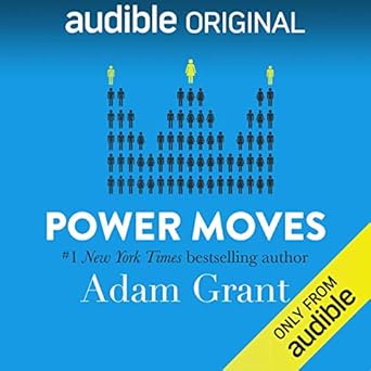 Power Moves Lessons from Davos - Adam Grant