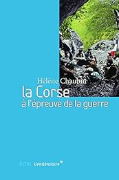 La  Corse à l'épreuve de la guerre