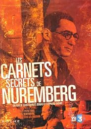 Les Carnets Secrets De Nuremberg