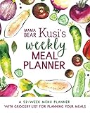 Mama Bear Kusi's Weekly Meal Planner: A 52-Week Menu Planner with Grocery List for Planning Your Meals by Ashley Kusi, Marcus Kusi