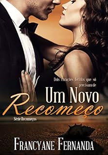 Livro Um Novo Recomeço (Série Recomeços Livro 1)