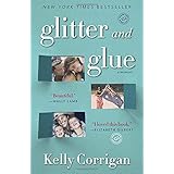 Glitter and Glue: A Memoir