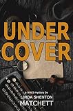 Under Cover: A World War II Mystery