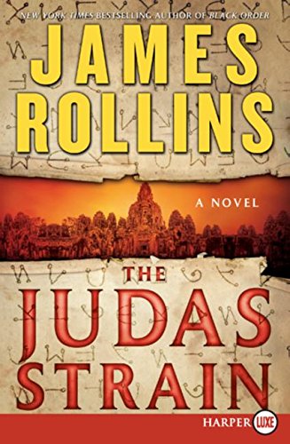 The Judas Strain:  A Sigma Force Novel