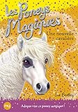Les poneys magiques, Tome 9 : Une nouvelle cavalière by 