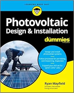 Photovoltaic Design and Installation For Dummies Photovoltaic Design and Installation For Dummies