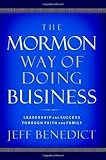The Mormon Way Of Doing Business How Nine Western Boys