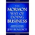 The Mormon Way Of Doing Business How Nine Western Boys