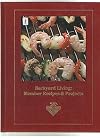 Backyard Living: Member Recipes & Projects (Complete Handyman's Library)