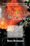 Bayonets and Lace by Barry Redmond