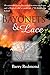 Bayonets and Lace by Barry Redmond