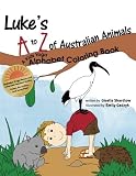 Luke's A to Z of Australian Animals: A Kids Yoga Alphabet Coloring Book by Giselle Shardlow, Emily Gedzyk