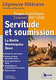 Servitude et soumission épreuve littéraire 2017/2018 prépa scientifique