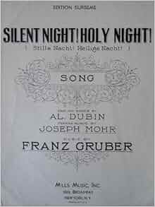Silent night story lyrics song godtube hymns popular Silent Night! Holy Night! (Stille Nacht! Heilige Nacht!) (Both English