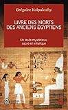 Livre des morts des anciens Egyptiens by