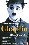 Chaplin: His Life And Art by