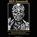 The Dark Worlds of H.P. Lovecraft, Volume 3 by