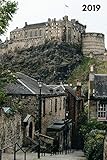 2019: Beautiful Edinburgh Week To View Daily Diary For People Who Love Scottish Landscapes (12 Months Calendar Planner Agenda Scheduler For The New Year) by Yay Publishing